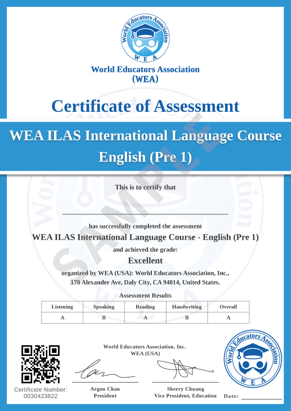 World Language Assessment WEA International Language Assessment Standard (ILAS) – World Educators ...